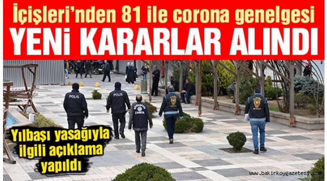 İçişleri'nden 81 il valiliğine yeni corona genelgesi