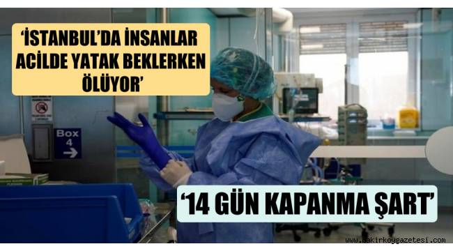'İstanbul'da insanlar acilde yatak beklerken ölüyor'
