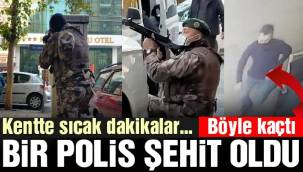 Kahramanmaraş'ta sıcak dakikalar: Bir polis şehit oldu