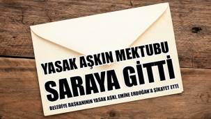 BELEDİYE BAŞKANI'NIN YASAK AŞKININ MEKTUBU..