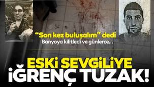 Eski sevgiliden iğrenç banyo tuzağı