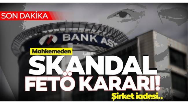 Mahkemeden skandal son dakika kararı: FETÖ'cünün şirketi kurtarıldı!