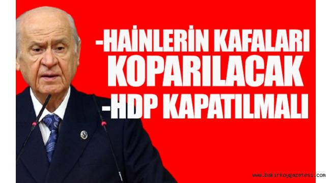 MHP Lideri Bahçeli'den sert açıklamalar