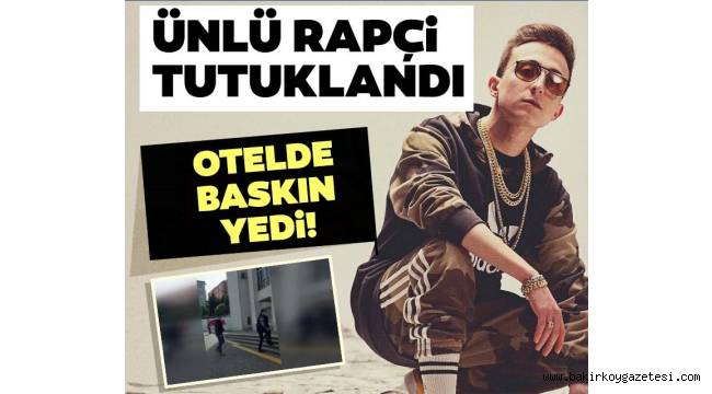 Burry Soprano olarak tanınan ünlü rapçi Burak Aydoğduoğlu tutuklandı