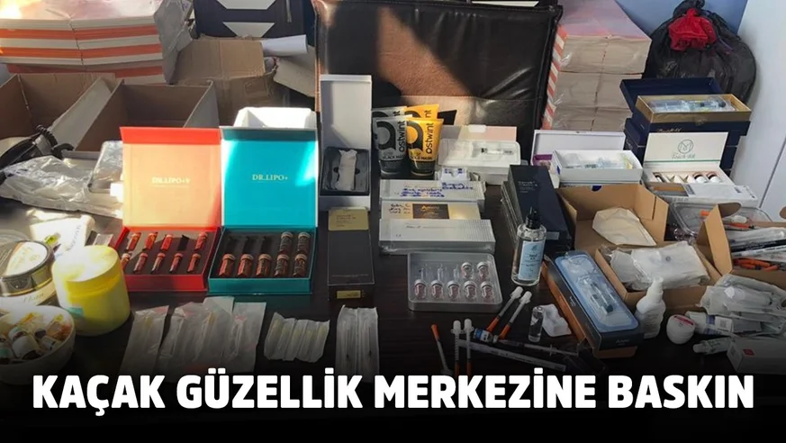 Kaçak güzellik merkezine baskın