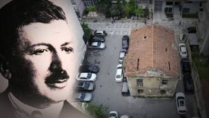 Cenap Şahabettin'in evi otopark olarak kullanılıyor