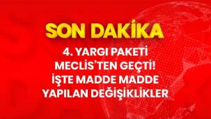 4. Yargı Paketi, TBMM Genel Kurulunda kabul edildi