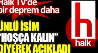 HALK TV'DE BİR ŞOK İSTİFA DAHA...