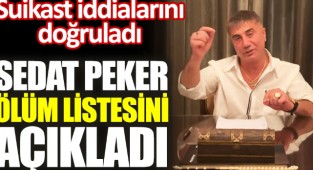 Sedat Peker'den 'ölüm listesi' ve 'suikast' iddiası!
