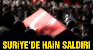 Suriye'de hain saldırı! Şehit ve yaralılar var