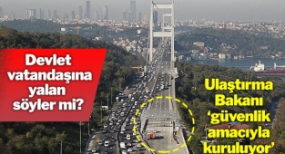 Devlet Milletine yalan söyledi! Köprülere örtülü zam