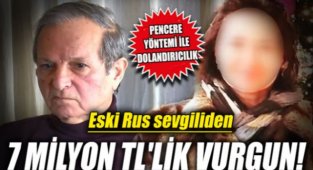 Bakırköy Yeşilköy'de Eski Rus sevgiliden 7 milyon TL'lik vurgun!