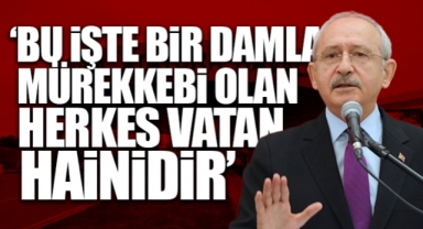 CHP Lideri Kılıçdaroğlu'ndan 'Atatürk Havalimanı' çıkışı: Bu işte bir damla mürekkebi olan herkes vatan hainidir