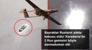 Karadeniz'de iki Rus gemisi Bayraktar TB2 tarafından imha edildi