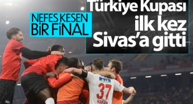 Ziraat Türkiye Kupası Finali’nde Sivasspor, Kayserispor’u yıktı: 3-2