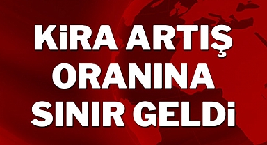  Kira artışına yüzde 25 sınırı getirildi