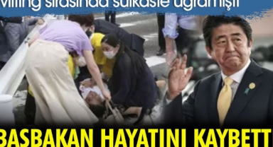 Suikaste uğrayan Japonya Başbakanı Şinzo Abe hayatını kaybetti
