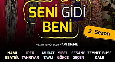 Yunus Emre Kültür Merkezi Müşfik Kenter Sahnesi'nde 'Seni Gidi Beni' Tiyatro Oyunu