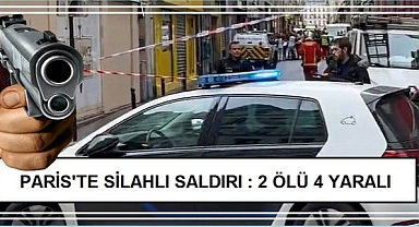 Paris'te Ahmet Kaya Kültür Merkezi'ne saldırı 2 ölü 4 yaralı 