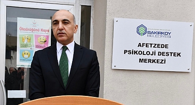 Bakırköy Belediyesi, Afetzede Psikoloji Destek Merkezi'ni Hizmete Açtı