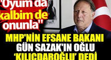 'Oyum da, kalbim de Oğuz Boyu'ndan olan Kılıçdaroğlu'ndan yana''
