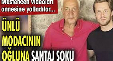Modacı ve işadamı Faruk Saraç'ın oğlu Orhun Faruk Saraç şantaj şoku yaşadı.