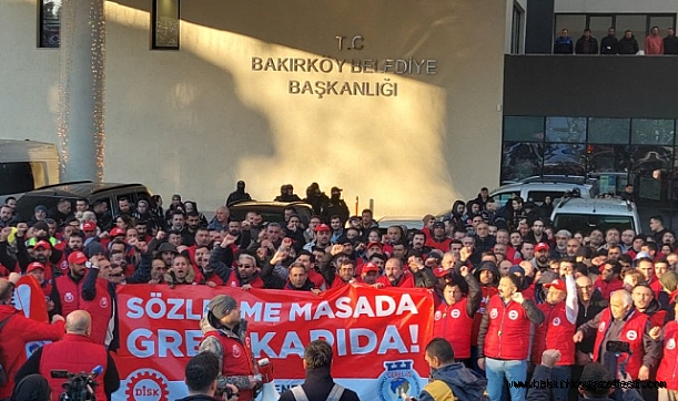 CHP'Lİ BAKIRKÖY BELEDİYESİ'NDE GREV BAŞLADI