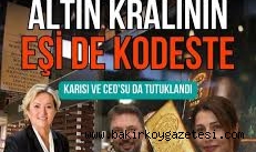 İstanbul Altın Rafinerisi soruşturmasında patron Özcan Halaç'ın eşi Zeynep Başak Halaç da tutuklandı, evinde 500 kilo altın çıkan halası da gözaltında