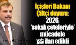 2026, ‘sokak çeteleriyle’ mücadele yılı ilan edildi! İçişleri Bakanı Mustafa Çiftçi duyurdu…