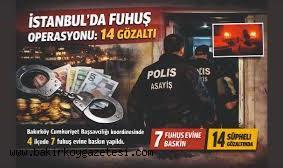 İstanbul'da fuhuş operasyonu: 14 kişi hakkında gözaltı kararı