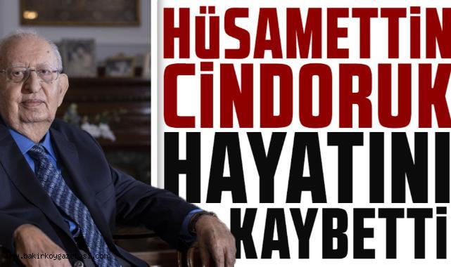 Hüsamettin Cindoruk hayatını kaybetti