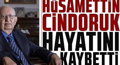 Hüsamettin Cindoruk hayatını kaybetti