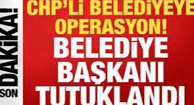  Belediye Başkanı ve imar müdürü tutuklandı