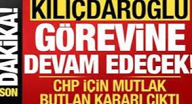 CHP için mutlak butlan kararı çıktı