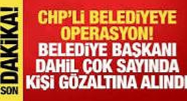 BELEDİYE'YE OPERASYON BAŞKAN DAHİL , 70 GÖZALTI KARARI 