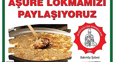 BAKIRKÖY ALEVİ KÜLTÜR DERNEĞİ 12/07/2026 TARİHİNDE AŞURE DAVETİNE TÜM HALKIMIZ DAVETLİDİR!