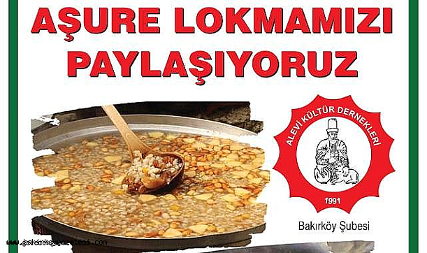BAKIRKÖY ALEVİ KÜLTÜR DERNEĞİ 12/07/2026 TARİHİNDE AŞURE DAVETİNE TÜM HALKIMIZ DAVETLİDİR!