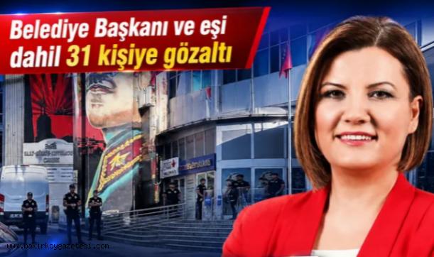 BELEDİYE'YE OPERASYON. BAŞKAN VE EŞİ GÖZALTINDA 28 GÖZALTI KARARI