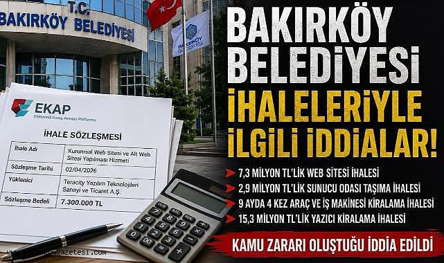Bakırköy Belediyesi İhaleleriyle İlgili Kamu Zararı İddiaları Gündemde