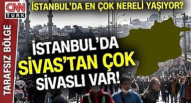 İstanbul'da en çok hangi memleketin insanı yaşıyor: 11 ilçede Sivas zirvede
