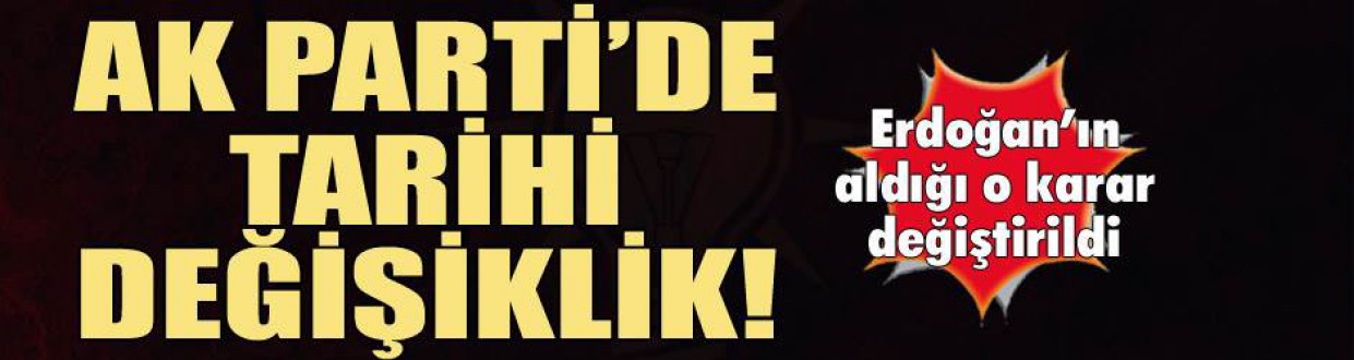 AK Parti'de tarihi karar! Atama yetkisi artık Genel Kurul'da