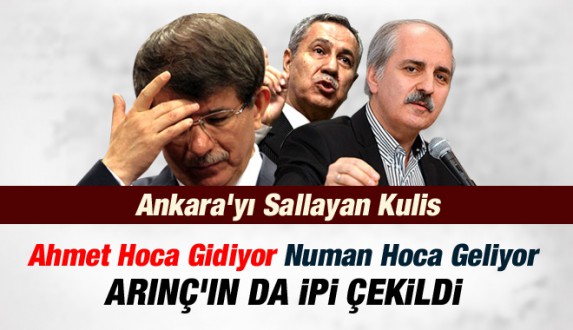 AKP'yi Sallayan Kulis: ARINÇ'IN İPİ ÇEKİLDİ