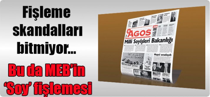 Fişleme skandalları bitmiyor… Bu da MEB’in ‘Soy’ fişlemesi