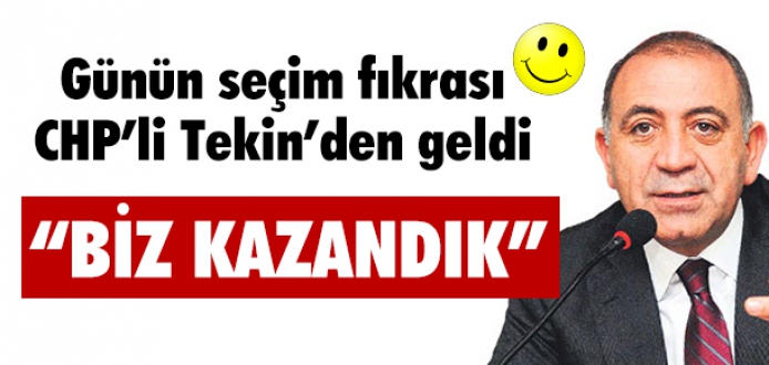 Gürsel Tekinin seçim yorumları güldürdü
