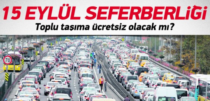 İstanbul'da 15 Eylül seferberliği