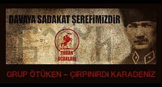 DAVAYA SADAKAT ŞEREFİMİZDİR.ÇIRPINIRDI KARADENİZ